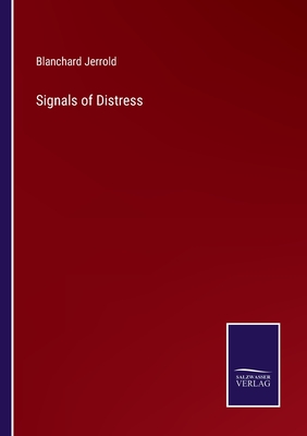 Signals of Distress - Jerrold, Blanchard