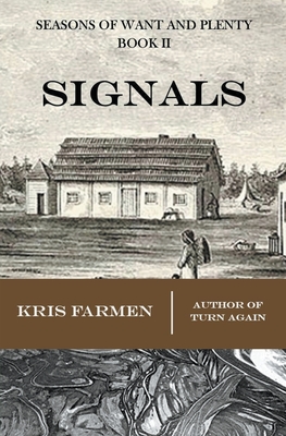 Signals - Farmen, Kris