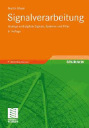 Signalverarbeitung: Analoge Und Digitale Signale, Systeme Und Filter