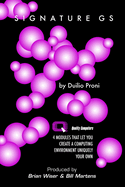 SignatureGS: 4 Modules That Let You Create a Computing Environment Uniquely Your Own