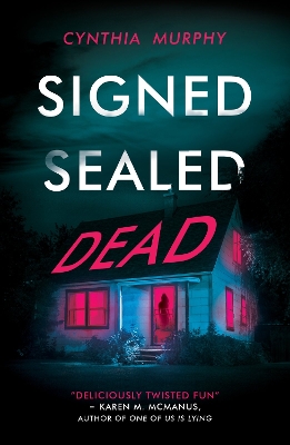 Signed Sealed Dead - Murphy, Cynthia