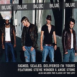 Signed, Sealed, Delivered I'm Yours - Blue & Stevie Wonder/Angie Stone