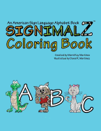 Signimalz: An American Sign Language Alphabet Coloring Book