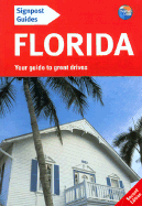 Signpost Guide Florida: Your Guide to Great Drives