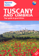 Signpost Guides Tuscany and Umbria: Your Guide to Great Drives
