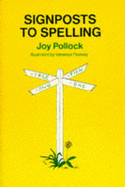 Signposts To Spelling - Pollock, Joy (Editor)