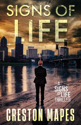 Signs of Life - Mapes, Creston