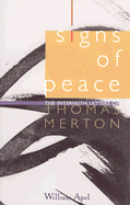 Signs of Peace: The Interfaith Letters of Thomas Merton