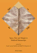 Signs on the Edge: Space, Text and Margin in Medieval Manuscripts