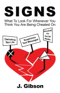 Signs: What to Look for Whenever You Think You Are Being Cheated on