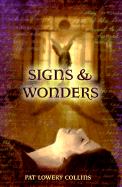 Signs & Wonders - Collins, Pat Lowery