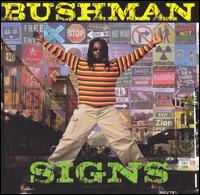 Signs - Bushman