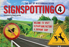Signspotting 4: The Art of Miscommunication