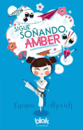 Sigue Soando Amber / Dream On, Amber