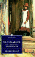 Silas Marner Brother Jacob: The Lifted Veil