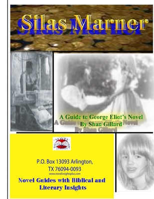 Silas Marner Novel Guide - Gillard, Shan C