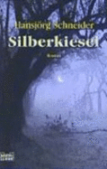 Silberkiesel