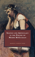 Silence and Articulacy in the Poetry of Medbh McGuckian