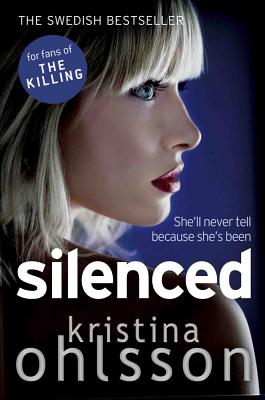 Silenced - Ohlsson, Kristina