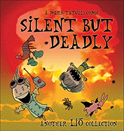 Silent But Deadly: A Lio Collection Volume 2