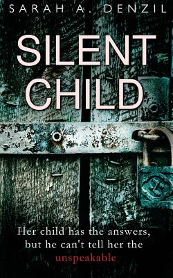 Silent Child - Denzil, Sarah a