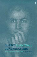 Silent Conversations - Wall, Alan