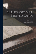 Silent Gods Sun-steeped Lands