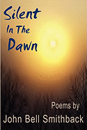 Silent in the Dawn