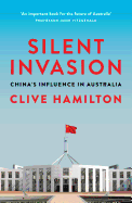Silent Invasion: China's influence in Australia