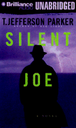 Silent Joe - Parker, T Jefferson, and Daniels, James (Read by)