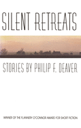 Silent Retreats: Stories