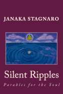 Silent Ripples: Parables for the Soul