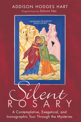 Silent Rosary - Hart, Addison Hodges