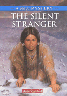 Silent Stranger- A Kaya Mystery Hc - Shaw, Janet, and Ross, Peg (Editor)