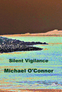 Silent Vigilance