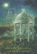 Silent Wing - Bernardo, Jose Raul