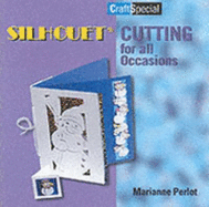 Silhouet Cutting for All Occasions