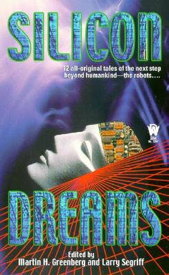 Silicon Dreams - Various, and Greenberg, Martin Harry (Editor), and Segriff, Larry (Editor)