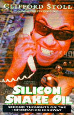 Silicon Snake Oil - Stoll, Cliff
