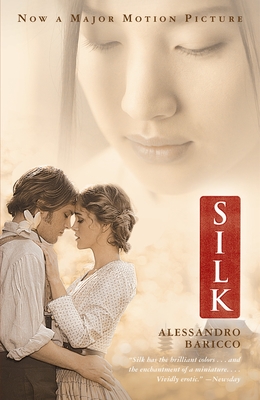 Silk (Movie Tie-In Edition) - Baricco, Alessandro, and Goldstein, Ann (Translated by)