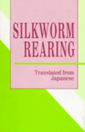 Silkworm Rearing
