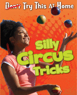 Silly Circus Tricks - Hunter, Nick