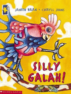 Silly Galah - Brian, Janeen