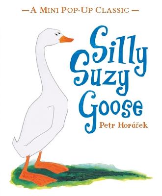 Silly Suzy Goose - 