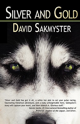 Silver and Gold - Sakmyster, David