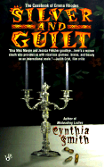 Silver and Guilt - Smith, Cynthia, SRN