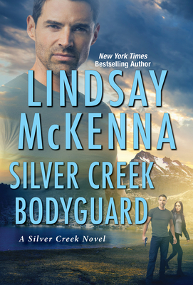 Silver Creek Bodyguard - McKenna, Lindsay