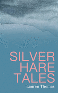 Silver Hare Tales