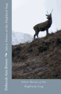 Silver Horns of the Highland Stag