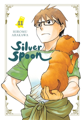 Silver Spoon, Vol. 11 - Arakawa, Hiromu, and Blackman, Abigail, and Haley, Amanda (Translated by)